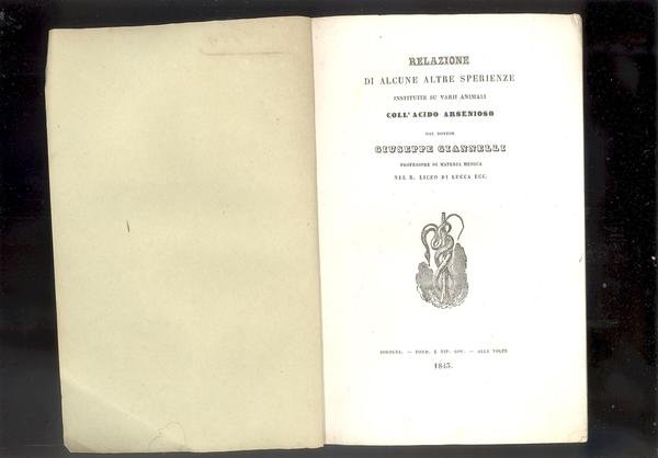 RELAZIONE DI ALCUNE ALTRE SPERIENZE INSTITUITE SU VARI ANIMALI COLL'ACIDO …