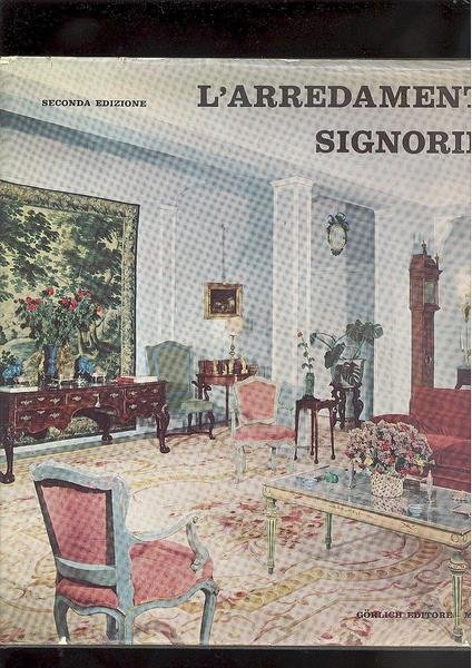 L'ARREDAMENTO SIGNORILE