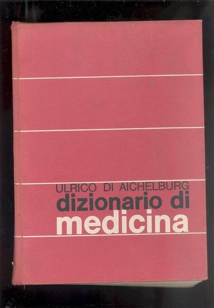 DIZIONARIO DI MEDICINA PER LE FAMIGLIE