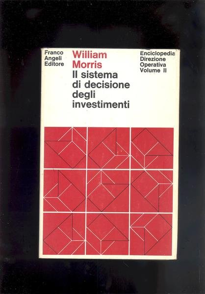 IL SISTEMA DI DESIONE DEGLI INVESTIMENTI