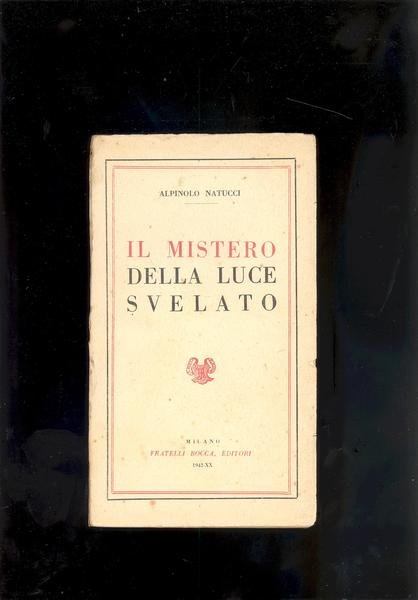 IL MISTERO DELLA LUCE SVELATO