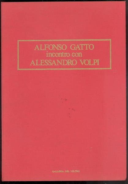 INCONTRO CON ALESSANDRO VOLPI 1974 - 1975