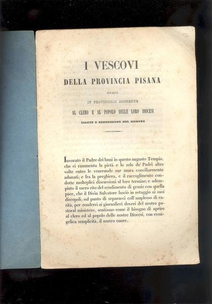 I VESCOVI DELLA PROVINCIA PISANA.