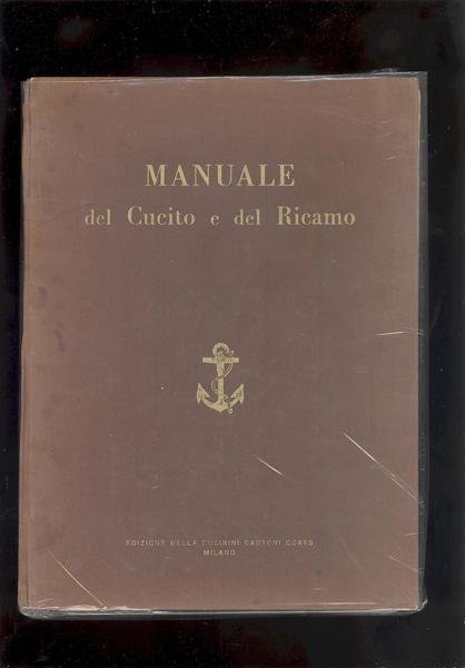 MANUALE DEL CUCITO E DEL RICAMO