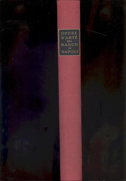 OPERE D'ARTE DEL BANCO DI NAPOLI. LA CAPPELLA DEL MONTE …