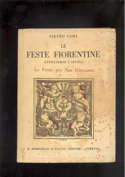 LE FESTE FIORENTINE ATTRAVERSO I SECOLI