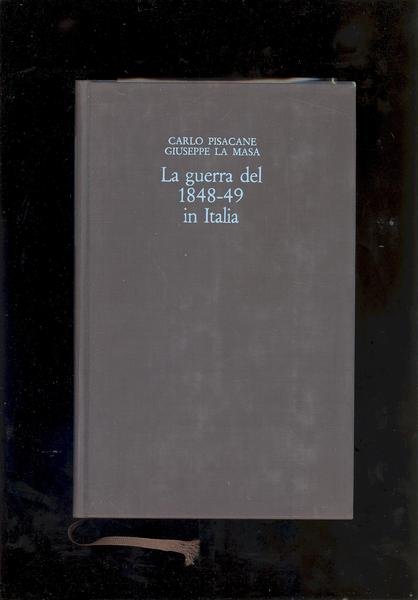 LA GUERRA DEL 1848 - 49 IN ITALIA