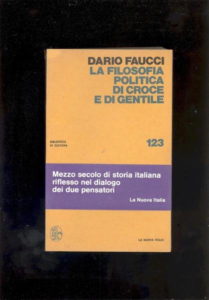 LA FILOSOFIA DI CROCE E DI GENTILE