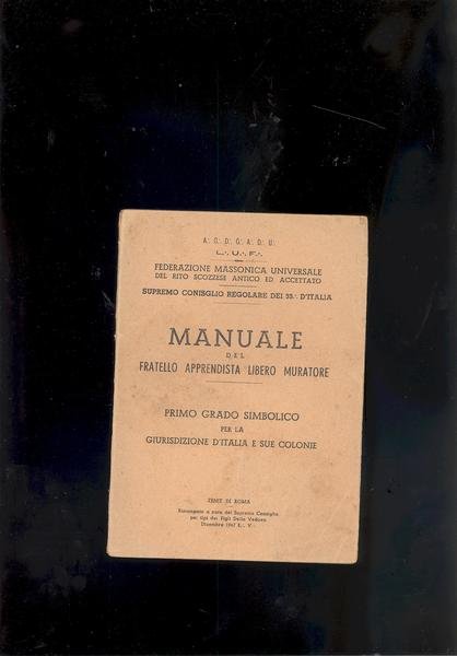 MANUALE DEL FRATELLO APPRENDISTA LIBERO MURATORE.