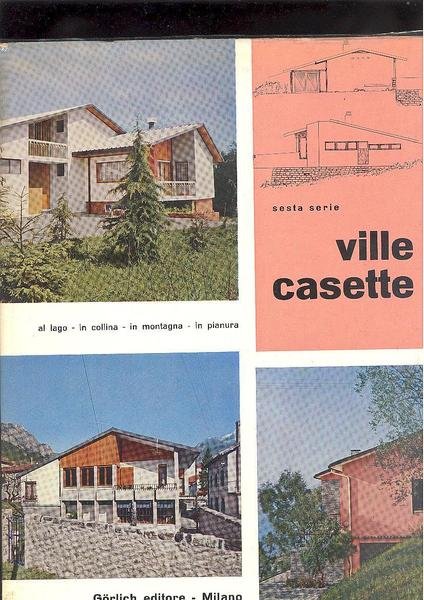 VILLE E CASETTE. SESTA SERIE