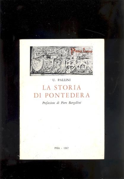 LA STORIA DI PONTEDERA