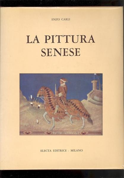 LA PITTURA SENESE