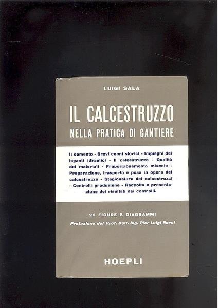 IL CALCESTRUZZO NELLA PRATICA DI CANTIERE