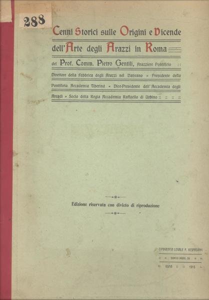 CENNI STORICI SULLE ORIGINI E VICENDE DELL'ARTE DEGLI ARAZZI IN …