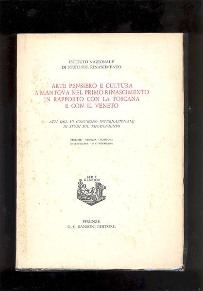 ARTE PENSIERO E CULTURA A MANTOVA NEL PRIMO RINASCIMENTO IN …