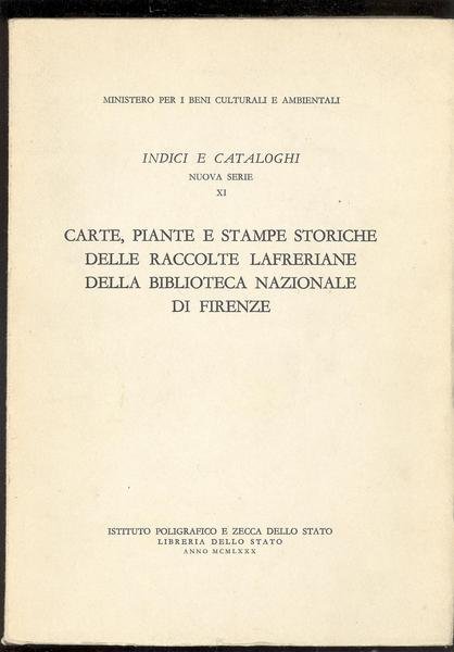 CARTE, PIANTE E STAMPE STORICHE DELLE RACCOLTE LAFRERIANE DELLA BIBLIOTECA …