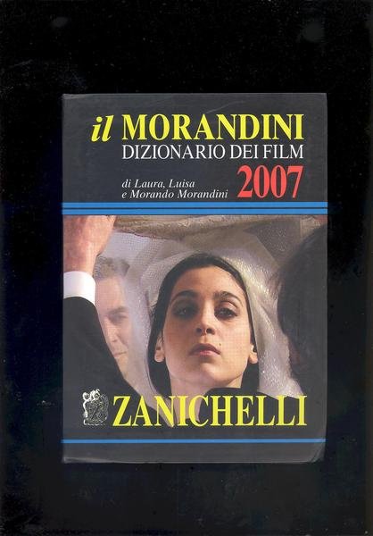 IL MORANDINIDIZIONARIO DEI FILM 2007