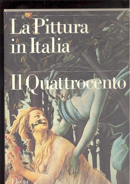 LA PITTURA IN ITALIANA. IL QUATTROCENTO