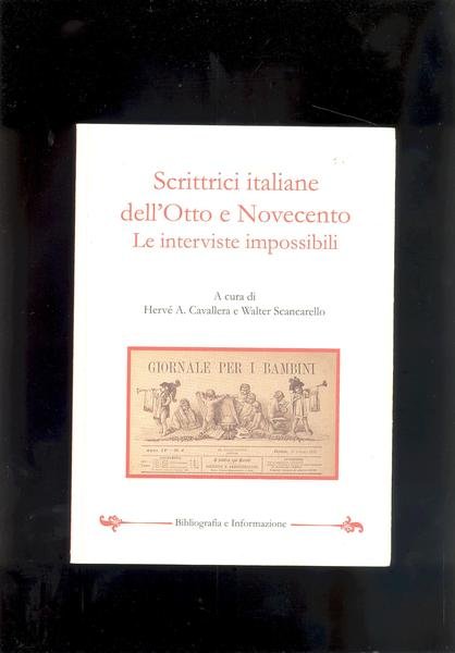 SCRITTRICI ITALIANE DELL'OTTO E NOVECENTOLE INTERVISTE IMPOSSIBILI