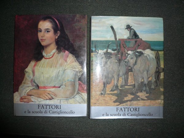 FATTORI E LA SCUOLA DI CASTIGLIONCELLO ( 2 VOLUMI )