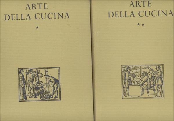 ARTE DELLA CUCINA. LIBRI DI RICETTE, TESTI SOPRA LO SCALCO, …