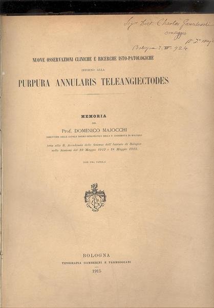 NUOVE OSSERVAZIONI CLINICHE E RICERCHE ISTO-PATOLOGICHE INTORNO ALLAPUERPURA ANNULARIS TELEANGIECTODES