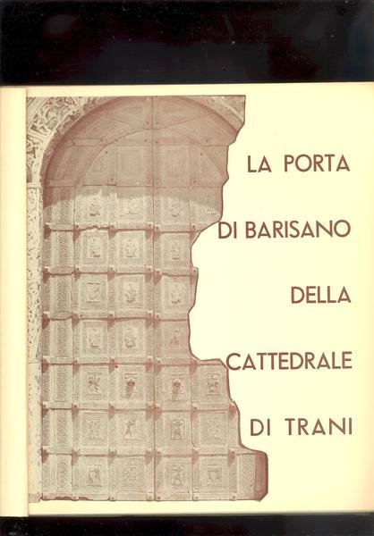 LA PORTA DI BARISANO DELLA CATTEDRALE DI TRANIALBUM FOTOGRAFICO