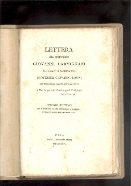 LETTERA DEL PROFESSORE GIOVANNI CARMIGNANI ALL'AMICO, E COLLEGA GIOVANNI ROSINI …