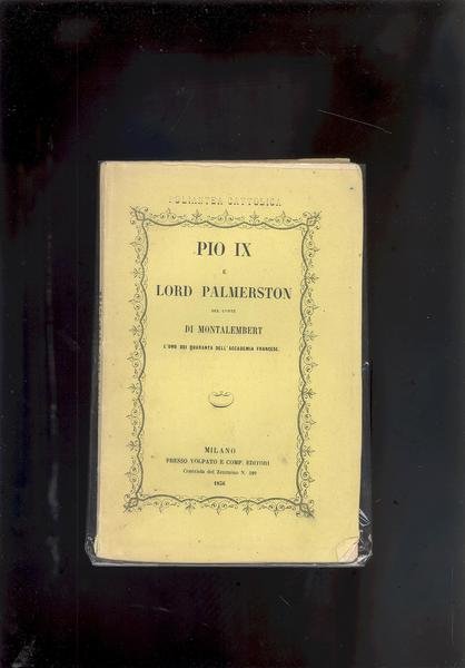 PIO IX E LORD PALMERSTON DEL CONTE DI MONTALEMBERT