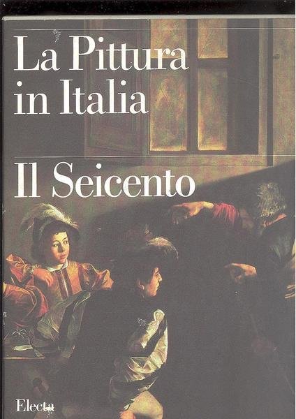 LA PITTURA IN ITALIAIL SEICENTO