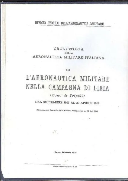 L'AERONAUTCA MILITARE NELLA CAMPAGNA DI LIBIA ( ZONA DI TRIPOLI …