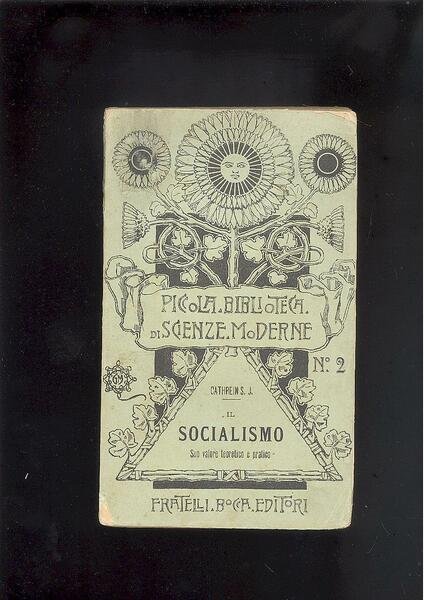 IL SOCIALISMO. SUO VALORE TEORETICO E PRATICO