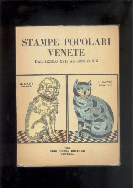 STAMPE POPOLARI VENETE DAL SECOLO XVII AL SECOLO XIX