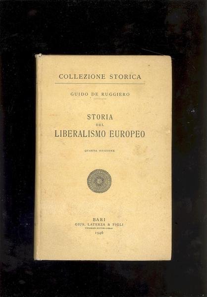 STORIA DEL LIBERALISMO EUROPEO