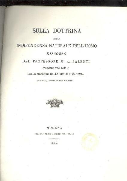 SULLA DOTTRINA DELLA INDIPENDENZA NATURALE DELL'UOMO. DISCORSO DEL PROFESSORE M. …