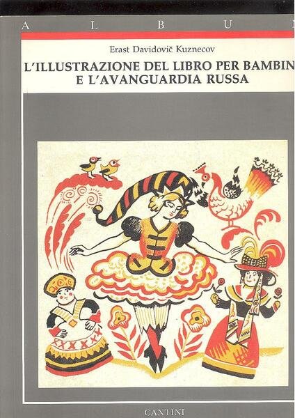 L'ILLUSTRAZIONE DEL LIBRO PER BAMBINI E L'AVANGUARDIA RUSSA