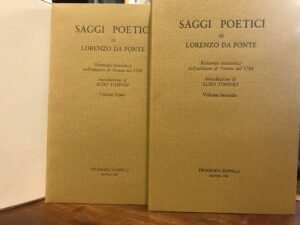 SAGGI POETICI DI LORENZO DA PONTE. RISTAMPA ANASTATICA DELL’EDIZIONE DI …