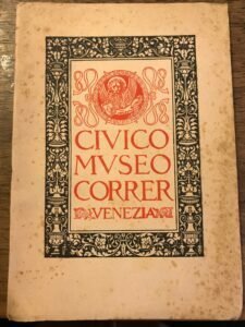 CIVICO MUSEO CORRER VENEZIA CATALOGO 1926 | Immagine Gallery 1
