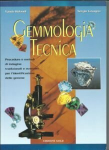 GEMMOLOGIA – TOMO I E II PIETRE PREZIOSE ED ORNAMENTALI …