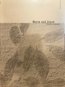 WORTE UND STAUB – PAROLE E POLVERE – PINO GUZZONATO