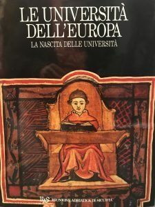 LE UNIVERSITA’ DELL’EUROPA. LA NASCITA DELLE UNIVERSITA’