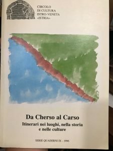 DA CHERSO AL CARSO. ITINERARI NEI LUOGHI, NELLA STORIA E …