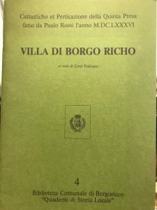 VILLA DI BORGO RICHO. CATTASTICHO ET PERTICAZIONE DELLA QUINTA PRESA …