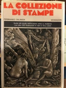 LA COLLEZIONE DI STAMPE – GUIDA ALLO STUDIO DELL’INCISIONE ANTICA …