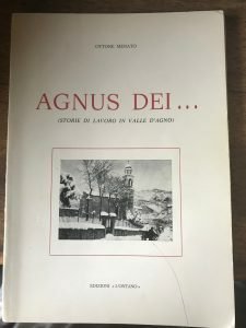 AGNUS DEI… STORIE DI LAVORO IN VALLE D’AGNO