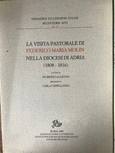 LA VISITA PASTORALE DI FEDERICO MARIA MOLIN NELLA DIOCESI DI …