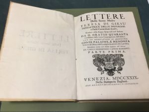 LETTERE DELLA SANTA MADRE TERESA DI GIESÙ FONDATRICE DELLE MONACHE, …