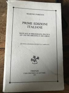 PRIME EDIZIONI ITALIANE. MANUALE DI BIBLIOGRAFIA PRATICA AD USO DEI …