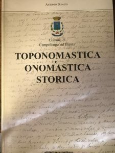 TOPONOMASTICA E ONOMASTICA STORICA. STORIA DI UNA COMUNITA’ E DEL …