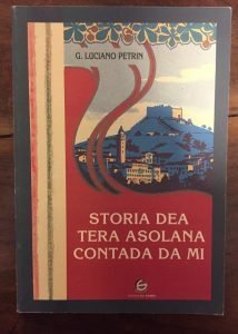 STORIA DEA TERA ASOLANA CONTADA DA MI